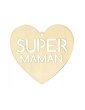 Silhouette bois Coeur Super Maman - Artemio
